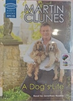 A Dog's Life written by Martin Clunes performed by Martin Clunes on MP3 CD (Unabridged)